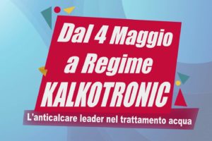 Dopo Lock Down, l’anticalcare Kalko Tronic riparte